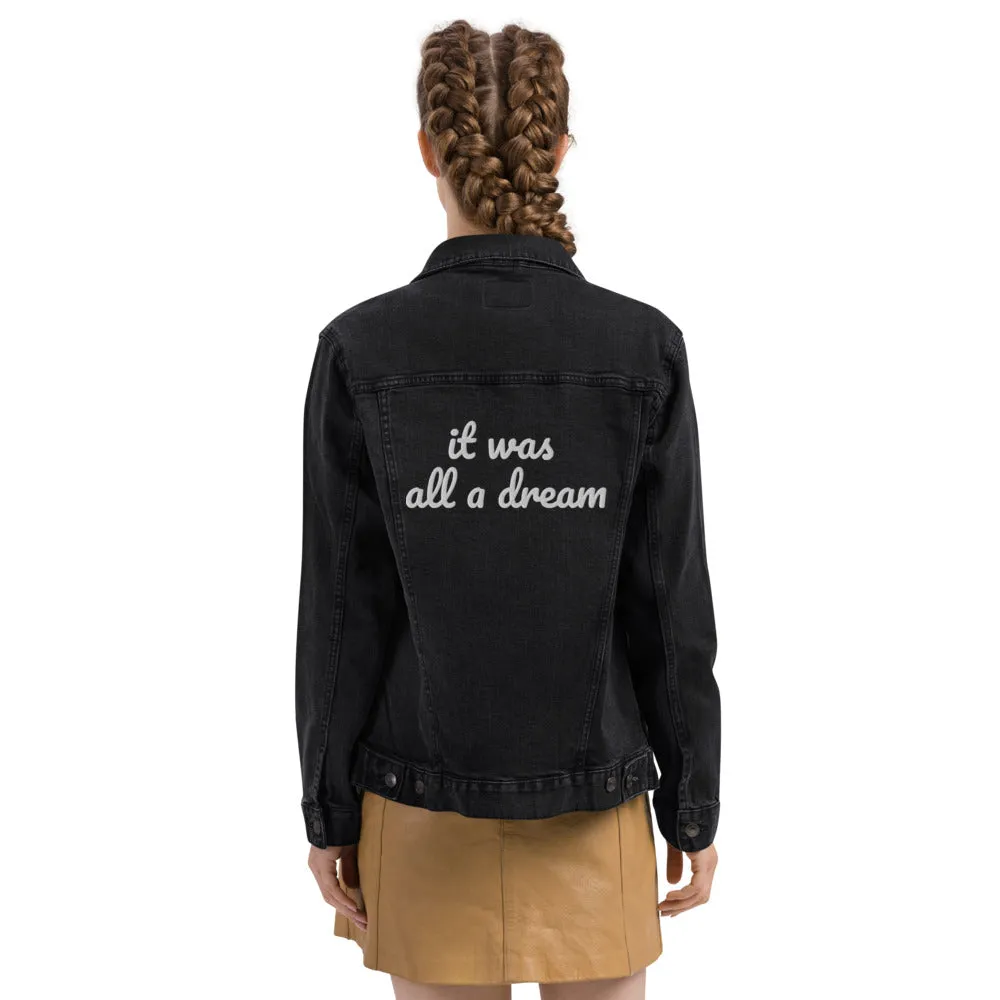 It Was All A Dream Unisex Denim Jacket