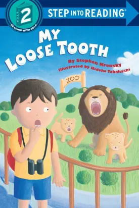 My Loose Tooth (Step-Into-Reading, Step 2) Paperback  January 19, 1999